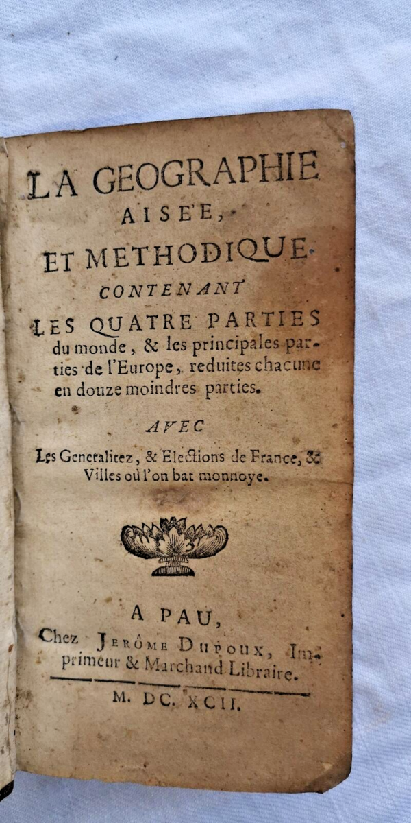 Géographie aisée et méthodique 1692