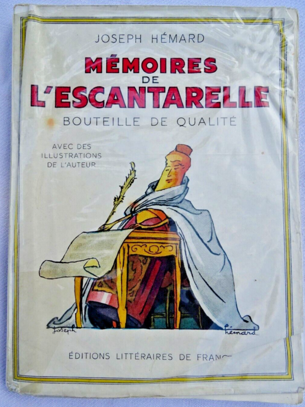 HEMARD Mémoire de l'escantarelle (mémoires d'une bouteille de qualité)