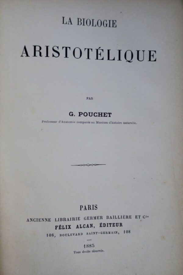 LA BIOLOGIE ARISTOTELIQUE 1885