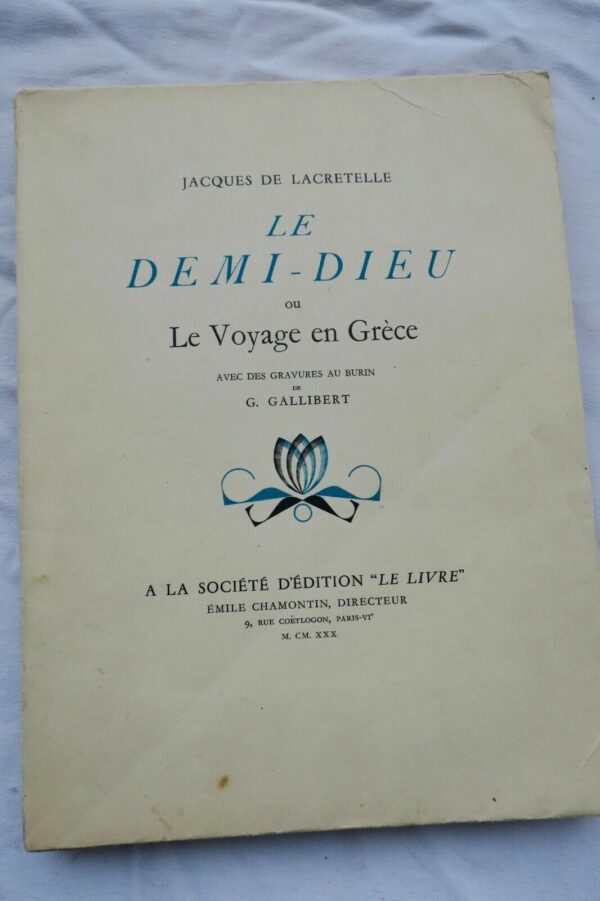 LACRETELLE Le demi-dieu ou le voyage en Grèce Gallibert + envoi – Image 4