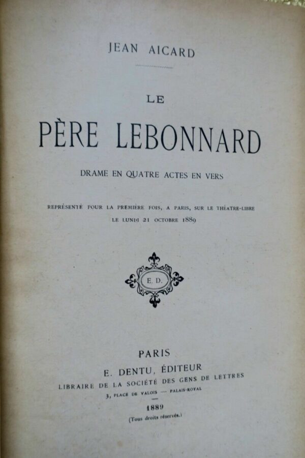 Le père Lebonnard, drame en quatre actes 1889 – Image 3