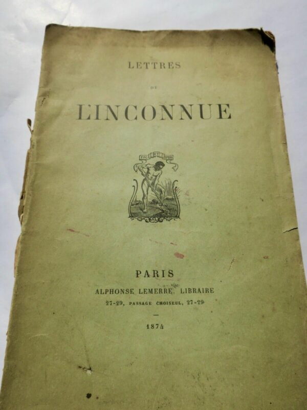 Lettres de l'inconnue Alphonse Lemerre, Paris 1874 in 8°