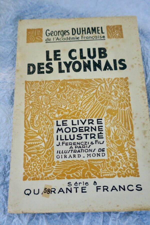 Lyon Duhamel Georges "Le club des Lyonnais