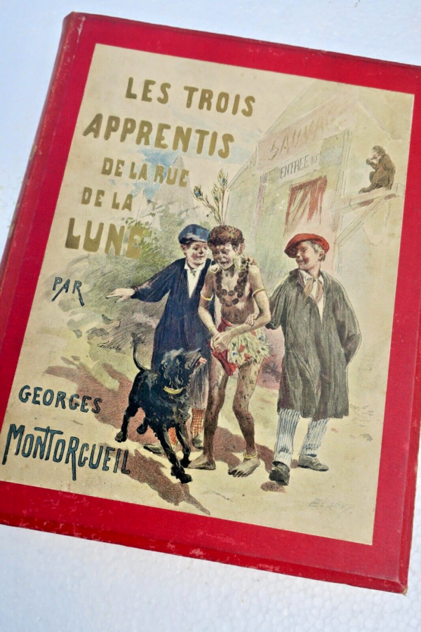 MONTORGUEIL  Les trois apprentis de la rue de la lune