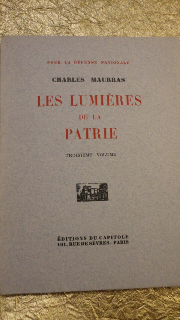 Maurras Les Lumières de la patrie     ex sur vélin nté