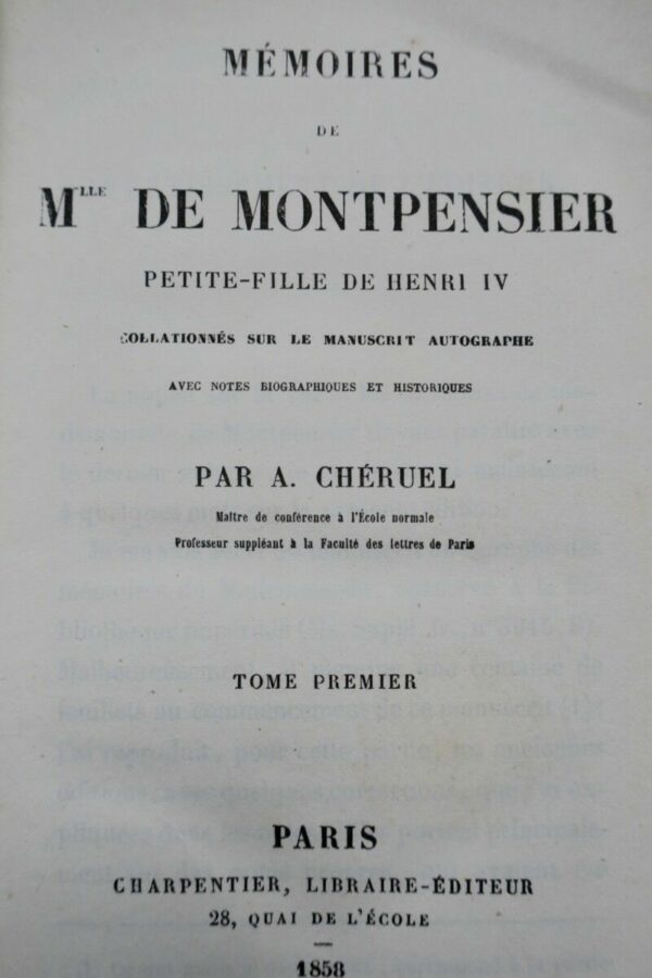 Mémoires de Mlle de Montpensier, petite-fille de Henri IV, 1868