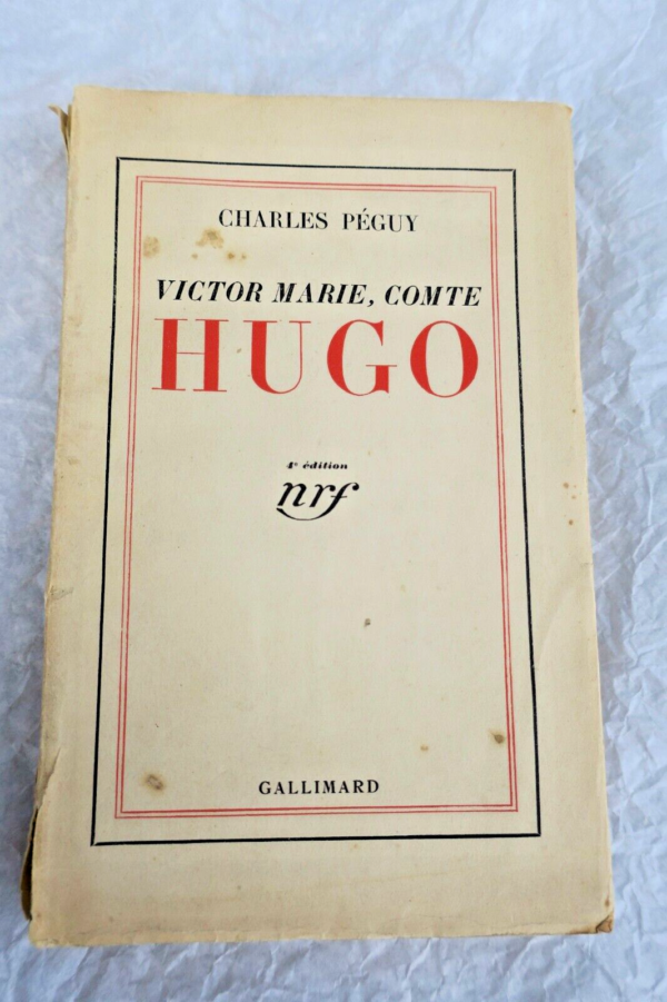 PEGUY (Charles) Victor-Marie Comte Hugo 1934