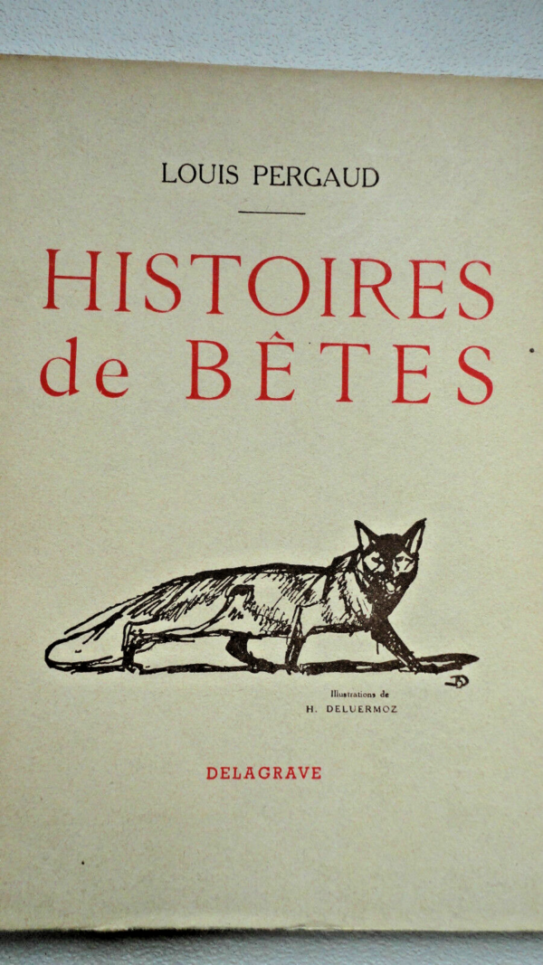 PERGAUD  HISTOIRES DE BETES   illustré par Duluermoz