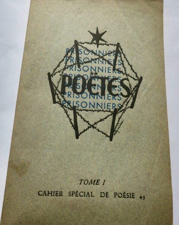 POETES PRISONNIERS. CAHIER SPECIAL DE POESIE 1943