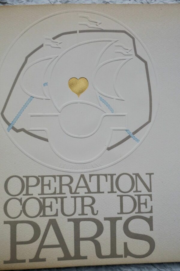 Paris, Opération coeur de Paris. Préface de Jean Cocteau