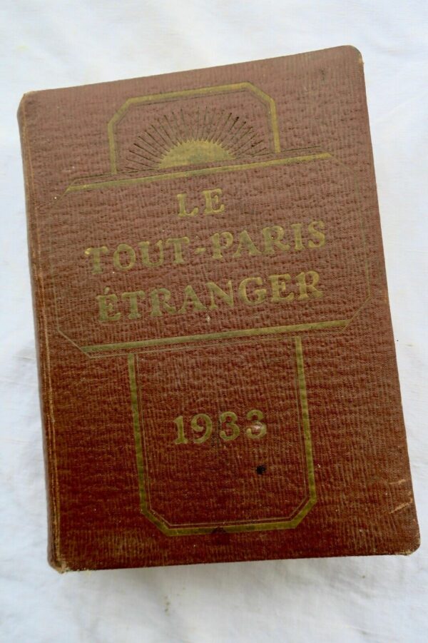 Paris le tout-paris étranger 1933 l'élite de la sté étrangère à Paris