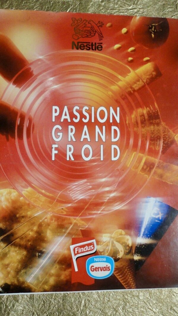 Passion Grand Froid L'histoire de France Glaces Findus de 1960 à 1998 Nestlé