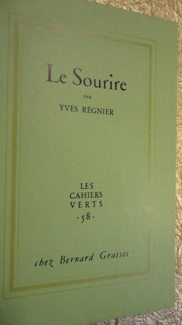 Régnier Le Sourire     Grasset 1960 - "Les Cahiers verts sur Alfa