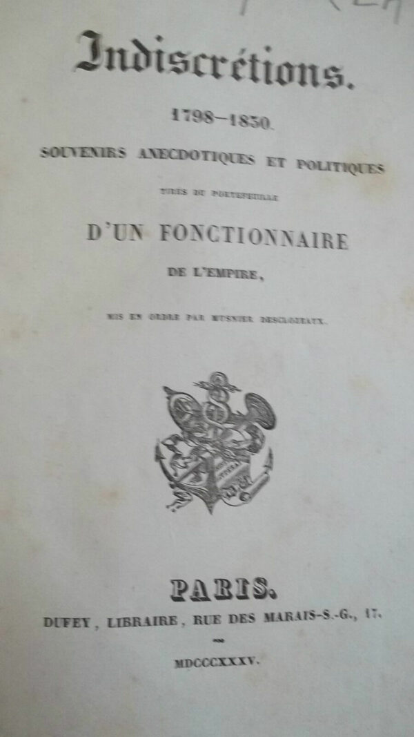 Souvenirs anecdotiques et politiques tires du portefeuille d'un fonctionnaire