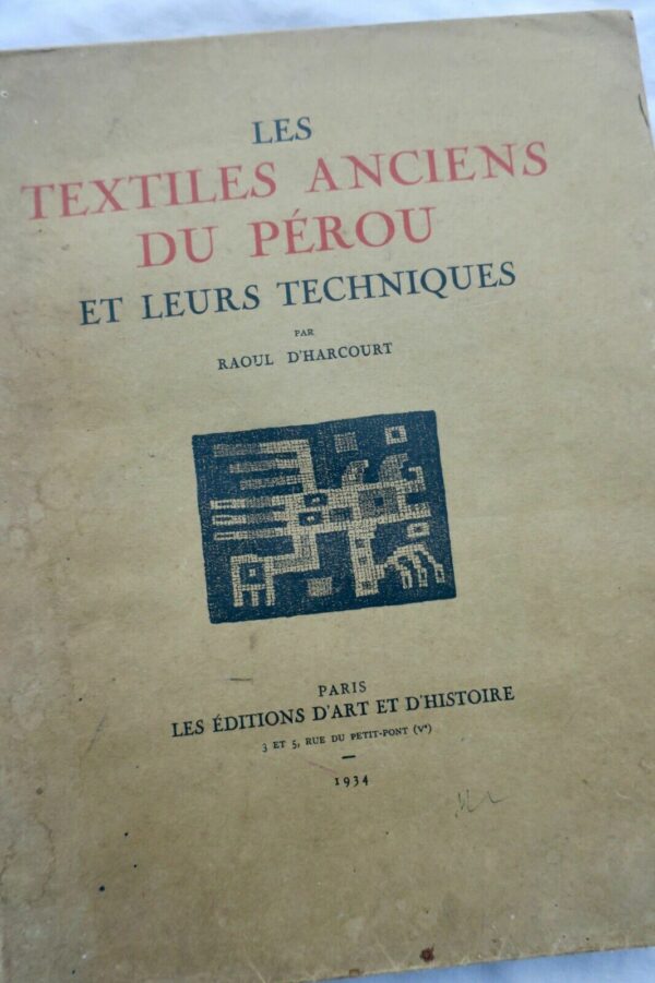 TEXTILES ANCIENS DU PÉROU ET LEURS TECHNIQUES 1934 – Image 3