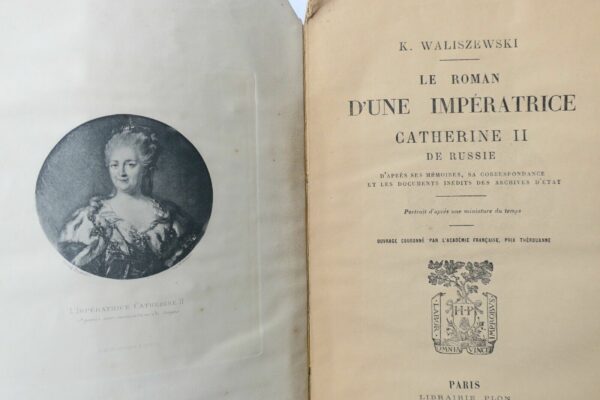 Waliszewski Roman (Le) d'une impératrice Catherine II de Russie