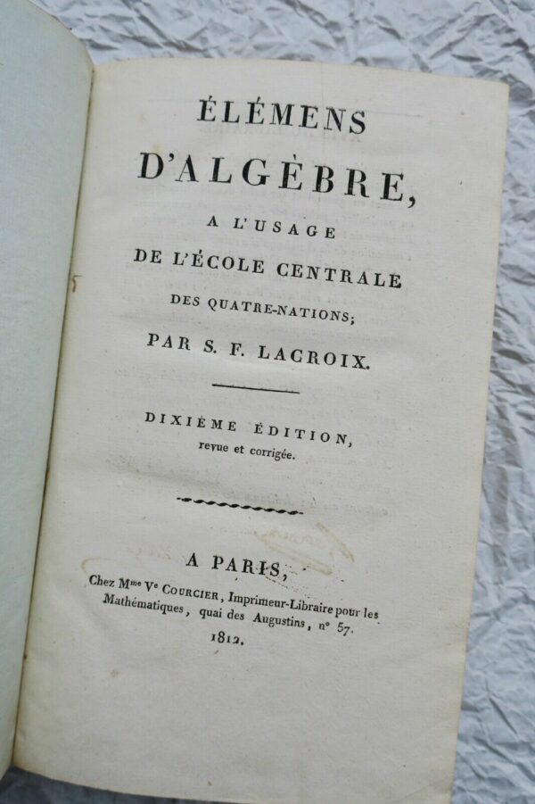 algèbre Elémens d'algèbre, à l'usage de l'école centrale des quatre nations 1812 – Image 3