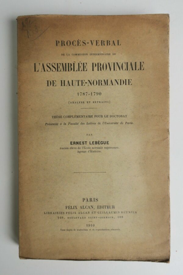 haute-Normandie Procès-verbal de la Commission intermédiaire de l'Assemblée 1787