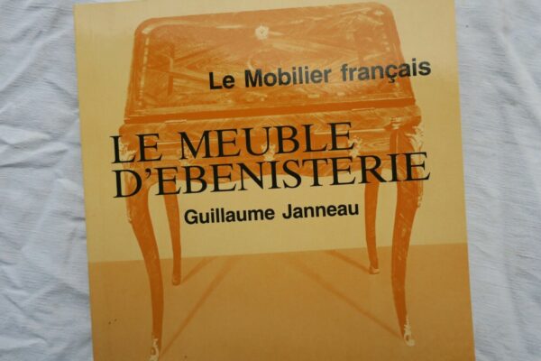 mobilier français : Le meuble d'ébénisterie