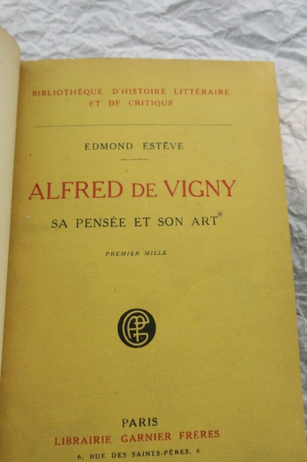 ALFRED DE VIGNY. SA PENSEE ET SON ART  + dédicace – Image 3