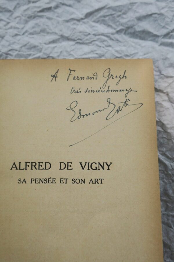 ALFRED DE VIGNY. SA PENSEE ET SON ART  + dédicace – Image 4