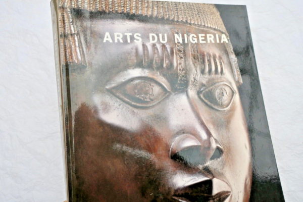 ARTS DU NIGERIA. Collection du musée des Arts d'Afrique et d'Océanie