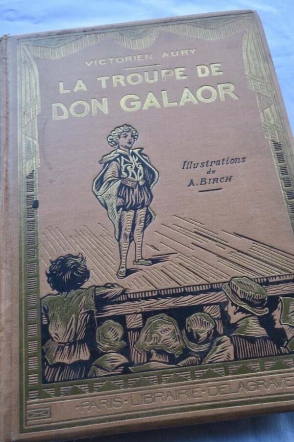 AURY Victorien. La Troupe de Don Galaor.. Illustration Birch