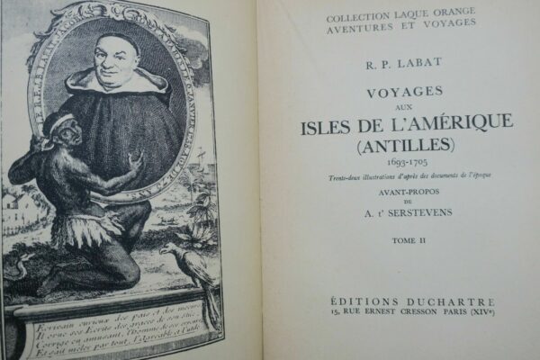 Antilles Voyages aux isles de l'Amérique (Antilles) 1693-1705 tome 2 seul LABAT – Image 8