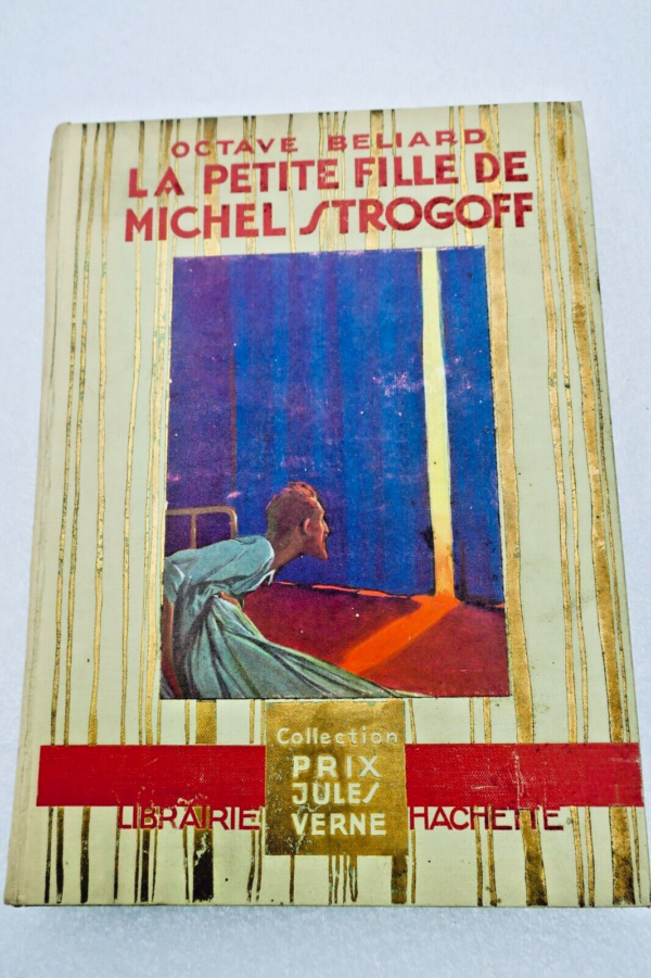 BELIARD La PETITE FILLE DE MICHEL STROGOFF prix Jules Verne