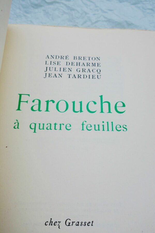 BRETON André -DEHARME GRACQ  TARDIEU FAROUCHE à QUATRE FEUILLES – Image 7