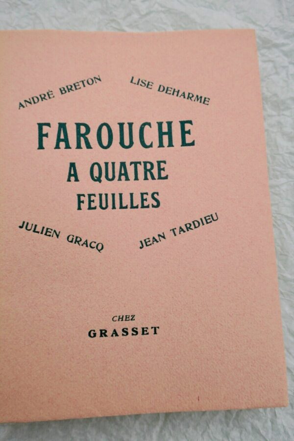 BRETON André -DEHARME GRACQ  TARDIEU FAROUCHE à QUATRE FEUILLES