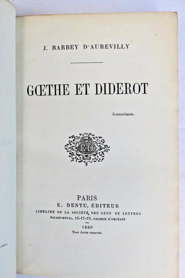 Barbey d'Aurevilly Goethe et Diderot Iconoclaste 1880 EO Tancrède Martel – Image 3