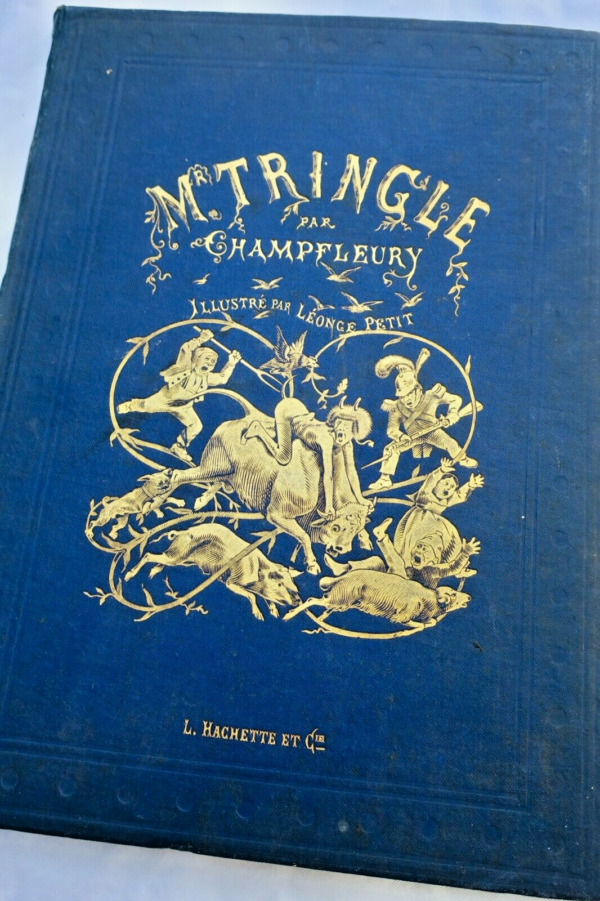 CHAMPFLEURY. Mr Tringle par Champfleury illustré par Léonce Petit 1868