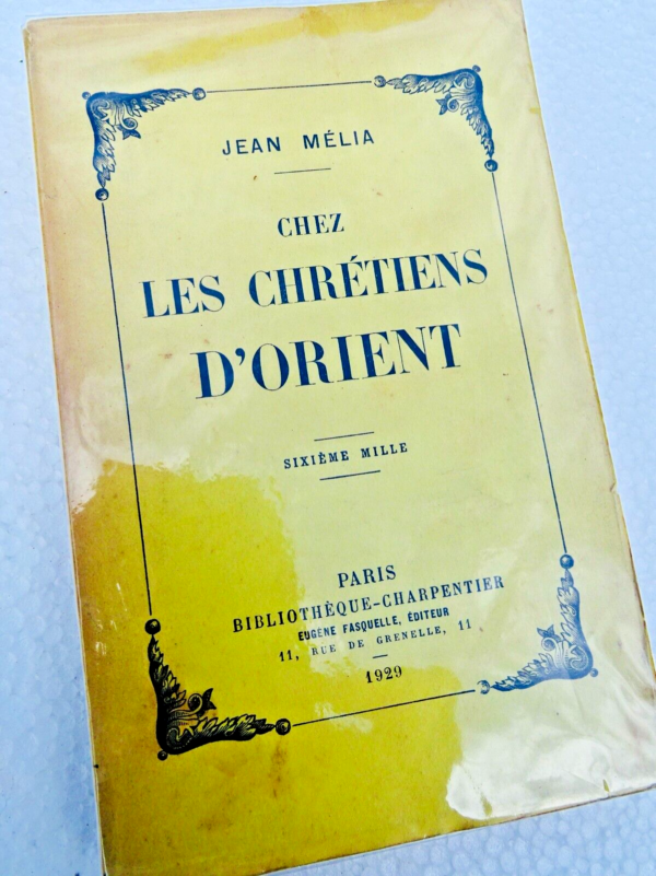 CHRETIENS D'ORIENT 1929