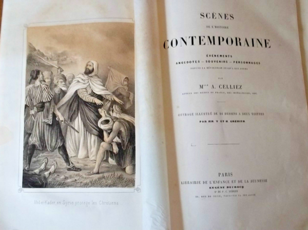 Celliez A. Scènes de L'histoire Contemporaine, Évènements, Ancedotes, Souvenirs, – Image 3