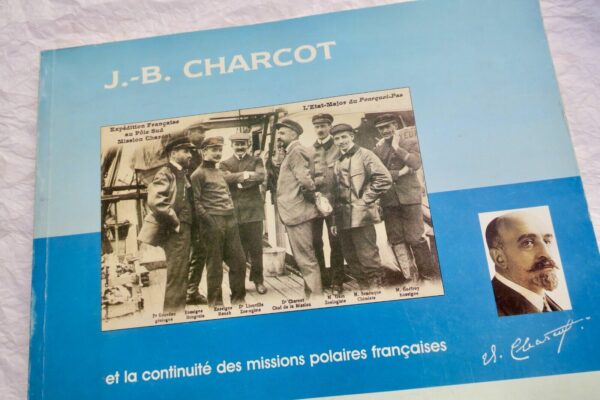 Charcot et la continuité des missions polaires françaises : 1936-1996