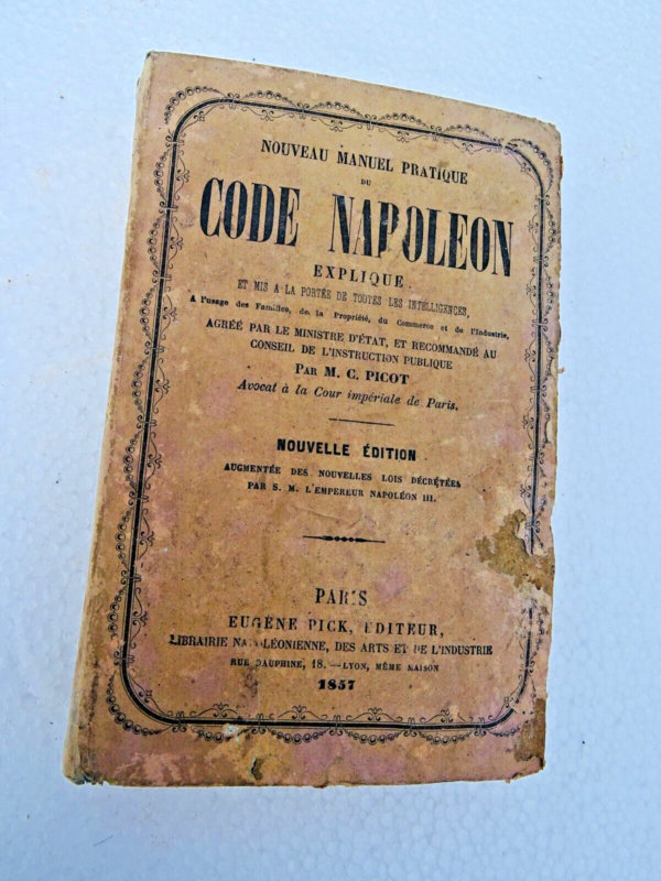 Code Napoléon Nouveau Manuel Pratique du Code Napoléon 1857