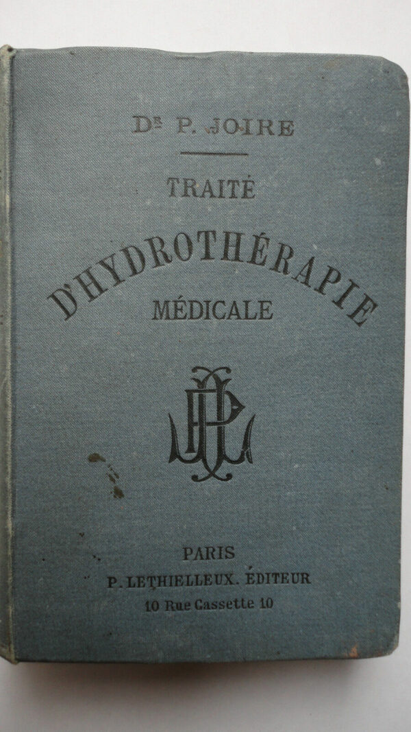 EAU Traite d'Hydrotherapie medicale - Etude analytique et scienti