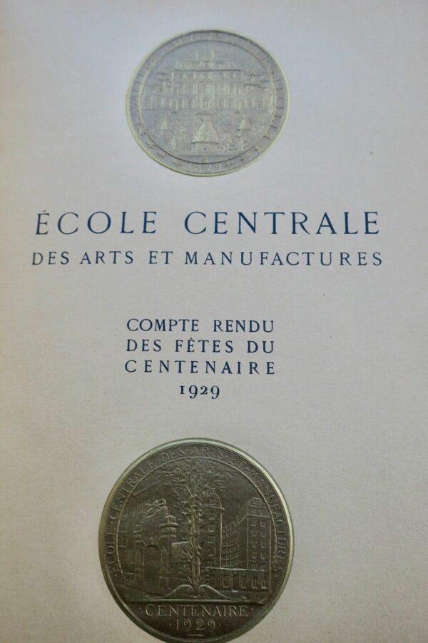 ECOLE CENTRALE DES ARTS ET MANUFACTURES Cent ans de la vie de l'école 1829-1929 – Image 3