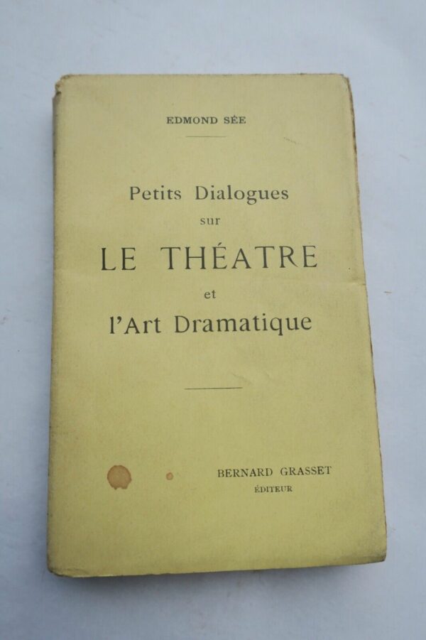 Edmond Sée petits dialogues sur le théatre et l'art dramatique + dédicace – Image 3