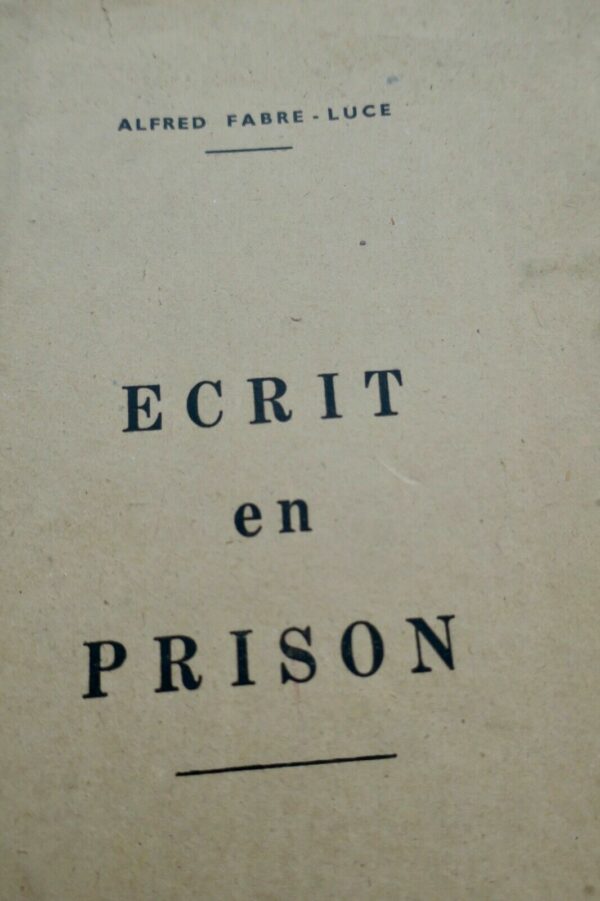 FABRE-LUCE Écrit en prison 1944