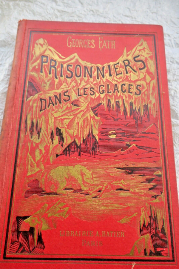 FATH Prisonniers dans les Glaces