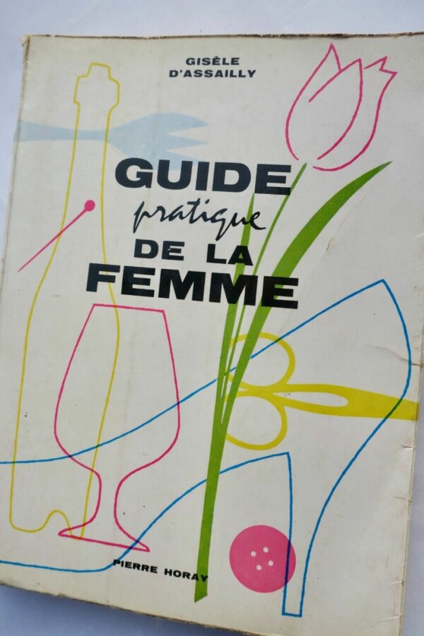 Femme D'ASSAILLY GISELE GUIDE PRATIQUE DE LA FEMME – Image 3