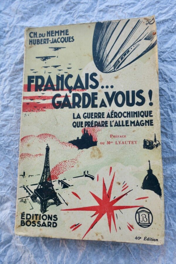 Français... Garde à vous ! - La Guerre aérochimique que prépare l'Allemagne