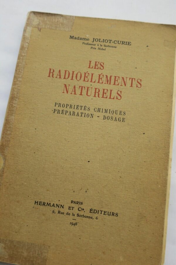 JOLIOT-CURIE radioéléments naturels. Propriétés chimiques...1946 – Image 3