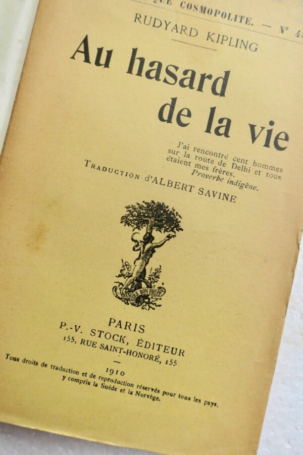 KIPLING Rudyard Au hasard de la vie 1910