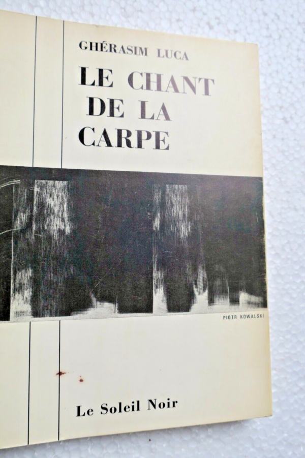 LUCA Ghérasim Le Chant de la Carpe