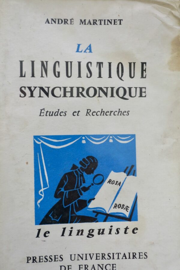 La Linguistique Synchronique. Etudes et Recherches