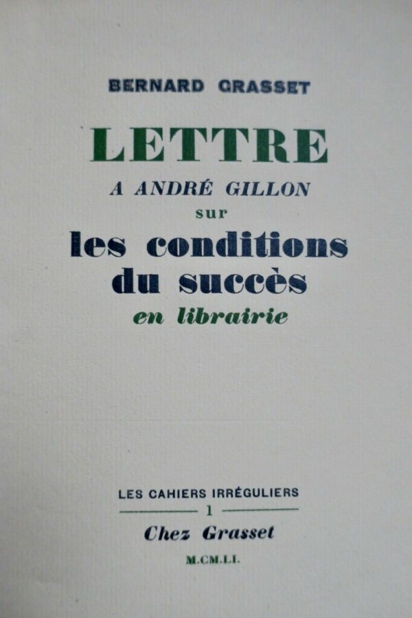 Lettre à André Gillon sur les conditions du succès en librairie