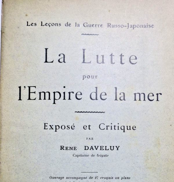 MER  Lutte pour l'Empire de la mer. Expose et critique